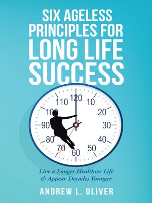 cover image of Six Ageless Principles for Long Life Success